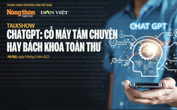 Sáng nay, toạ đàm ChatGPT: Cỗ máy tám chuyện hay bách khoa toàn thư