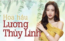 Hoa hậu Lương Thuỳ Linh: Từ nàng hậu đa tài trở thành giảng viên đại học