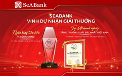 SeABank được vinh danh Ngân hàng tiêu biểu vì cộng đồng 2022 và Top 50 Doanh nghiệp tăng trưởng xuất sắc nhất Việt Nam