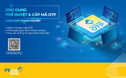 PV Advanced OTP – Giải pháp quản trị tài chính ưu việt dành cho doanh nghiệp