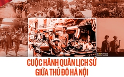 Cuộc hành quân lịch sử giữa Thủ đô Hà Nội