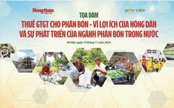 Sáng nay (10/11) diễn ra tọa đàm thuế VAT đối với mặt hàng phân bón: Vì lợi ích người nông dân