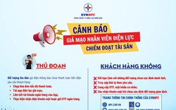 EVNNPC khuyến cáo cảnh giác với những cuộc gọi nghi ngờ mạo danh nhân viên ngành điện chiếm đoạt tài sản