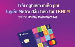 Trải nghiệm miễn phí tuyến metro đầu tiên tại TP.HCM với thẻ TPBank Mastercard GO