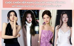 Cuộc chiến xếp hạng của các nàng tiểu hoa đán: Ai là mỹ nhân được công chúng ưu ái nhất?