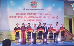 Hội Nông dân Quảng Ngãi khai mạc Phiên chợ kết nối tiêu thụ sản phẩm miền núi năm 2024