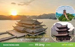 Du xuân Giáp Thìn ở ngôi chùa lớn nhất thế giới