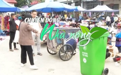 Chuyển động Nhà nông 13/2: Lào Cai xây dựng mô hình điểm “Thu gom và xử lý rác thải” phát triển du lịch bền vững