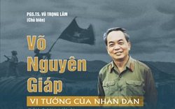 Bộ sách "Võ Nguyên Giáp - Vị tướng của nhân dân" được xuất bản với 5 thứ tiếng