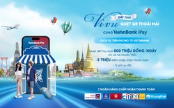 VietinBank triển khai dịch vụ thanh toán xuyên biên giới cho khách hàng du lịch Thái Lan