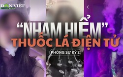 Thuốc lá điện tử ngày càng nguy hiểm: Gây "nghiện" nhanh hơn cho học sinh (Phóng sự 2)