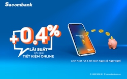 Gửi tiền tiết kiệm trực tuyến tại Sacombank: Hưởng lãi suất cao hơn gửi tại quầy