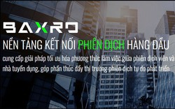 Baxro: Nền tảng kết nối phiên dịch viên và nhà tuyển dụng