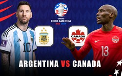 Tỷ lệ cược Argentina vs Canada (7 giờ ngày 10/7, bán kết Copa America 2024): ĐKVĐ thắng nhọc?