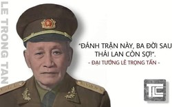 Đại tướng Lê Trọng Tấn và trận đánh khiến Thái Lan khiếp sợ