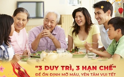 "3 duy trì, 3 hạn chế" - Bí quyết ổn định mỡ máu, đón Tết an lành