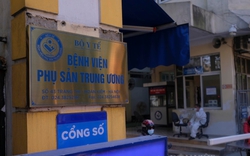 Bệnh viện Phụ sản Trung ương rà soát, xem xét lại thái độ nhân viên y tế sau vụ sản phụ tố "tắc trách" 