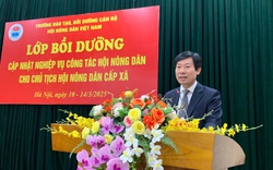 T.Ư Hội Nông dân Việt Nam khai giảng lớp bồi dưỡng nghiệp vụ công tác Hội cho 139 Chủ tịch Hội cơ sở