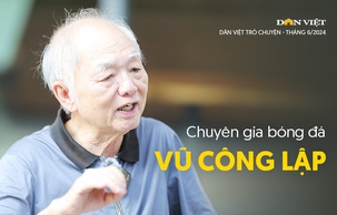 Chuyên gia bóng đá Vũ Công Lập: "Cuộc đời tôi có nhiều biến cố, nhưng không gì vùi dập được mình"