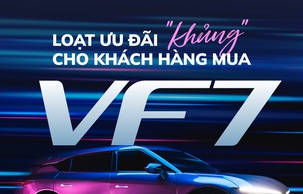 Loạt ưu đãi ‘khủng’ cho khách hàng mua VinFast VF 7 trong tháng 8