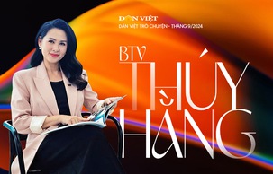 BTV Thúy Hằng của VTV9 Đài truyền hình Việt Nam: "Đời tôi cũng có thăng trầm nhưng không kể ra nên không ai biết"