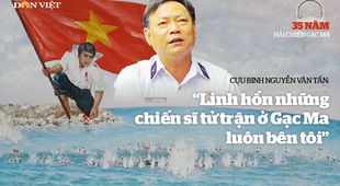 Cựu binh Nguyễn Văn Tấn: "Linh hồn những chiến sĩ tử trận ở Gạc Ma luôn bên tôi"