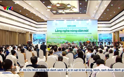 Bản tin 19h VTV1: Diễn đàn "Lắng nghe nông dân nói" - khơi thông nguồn lực đất đai, bảo vệ môi trường