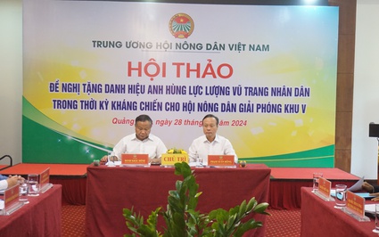 Đề nghị phong tặng danh hiệu AHLL vũ trang nhân dân cho Hội Nông dân giải phóng miền Trung - Tây Nguyên