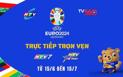 HTV, SCTV phát sóng EURO 2024 thế nào?