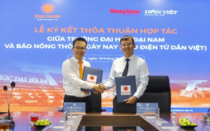 Báo Nông thôn ngày nay/điện tử Dân Việt và Trường Đại học Đại Nam ký kết hợp tác