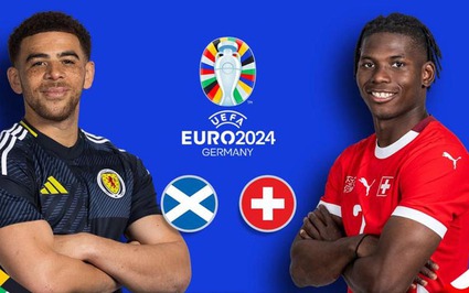 Scotland vs Thụy Sĩ (2 giờ ngày 20/6): Bất phân thắng bại?