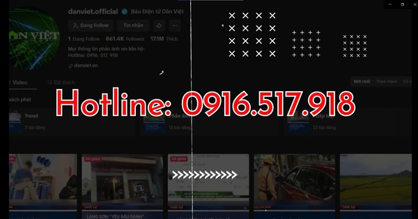 Tiktok danviet.official: Sẵn sàng tiếp nhận mọi thông tin phản ảnh từ người dân mọi miền