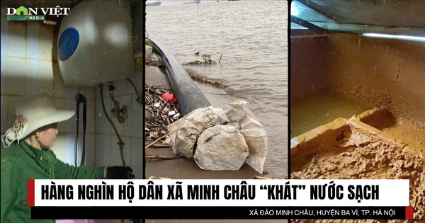 Hàng nghìn hộ dân xã đảo Minh Châu (Ba Vì) “khát” nước sạch