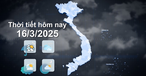 Thời tiết hôm nay 16/3/2025: Bắc Bộ và Bắc Trung Bộ trời chuyển rét