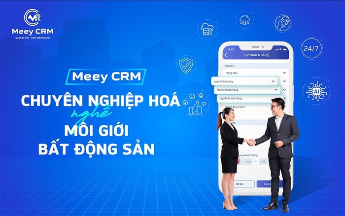 Meey CRM giúp nhà môi giới bất động sản "xóa nhoà ranh giới" với khách hàng
