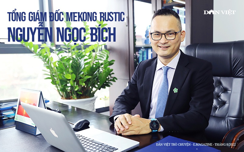 Tổng giám đốc Mekong Rustic Nguyễn Ngọc Bích: Du lịch nông nghiệp ở Việt Nam - đầy tiềm năng nhưng hiện vẫn mờ nhạt
