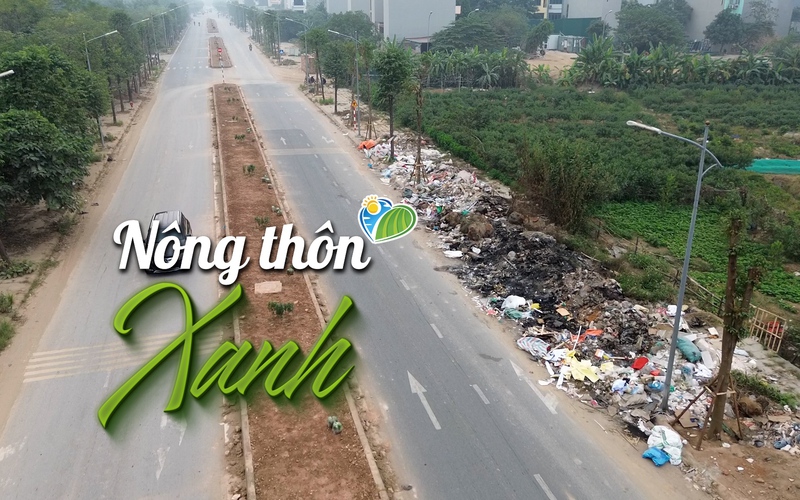 NÔNG THÔN XANH: Người dân khốn khổ sống bên tuyến "đường rác" dài hàng trăm mét